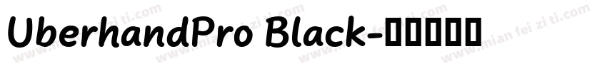 UberhandPro Black字体转换